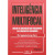 Capa do livro Inteligência multifocal de Augusto Cury.