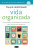 Capa do livro Vida organizada