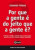 Capa do livro Porque a gente é do jeito que a gente é?