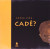 Capa do livro Cadê?