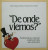 Capa do livro De Onde Viemos?