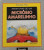 Capa do livro Aventuras de Um Micróbio Amarelinho