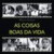 Capa do livro As coisas boas da vida