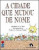 Capa do livro A cidade que mudou de nome