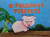 Capa do livro O Porquinho Tereteté