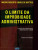 Capa do livro O Limite da Improbidade Administrativa