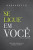 Capa do livro Se ligue em você