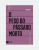 Capa do livro O peso do pássaro morto