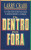 Capa do livro De dentro para fora