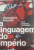 Capa do livro A linguagem do império