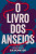 Capa do livro O livro dos anseios