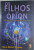 Capa do livro Os Filhos de Órion