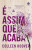 Capa do livro É assim que acaba de Colleen Hoover.