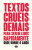 Capa do livro Textos cruéis demais para serem lidos rapidamente: onde dorme o amor