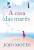 Capa do livro A casa das mares de Jojo Moyes.