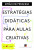 Capa do livro Estratégias Didáticas para Aulas Criativas