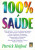 Capa do livro 100% Saúde