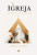 Capa do livro A Igreja