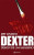 Capa do livro DEXTER DESIGN DE UM ASSASINO