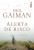 Capa do livro Alerta de risco de Neil Gaiman.