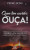 Capa do livro QUEM TEM OUVIDOS, OUÇA!