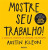 Capa do livro Mostre seu trabaho!