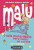 Capa do livro Malu: O guia maravilhoso para todas as coisas