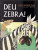 Capa do livro Deu zebra!