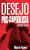 Capa do livro Desejo pós-capitalista: últimas aulas