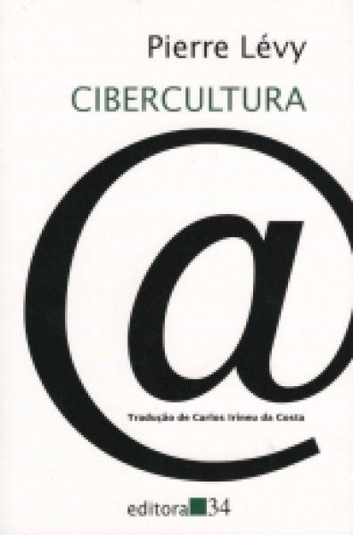 Capa de Cibercultura - Pierre Lévy