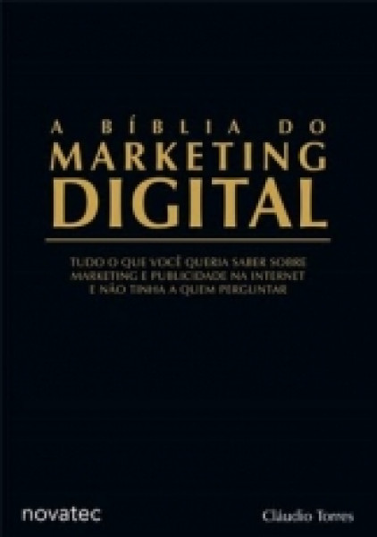 Capa de A bíblia do marketing digital - Cláudio Torres