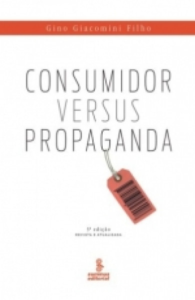Capa de Consumidor versus propaganda - Gino Giacomini Filho