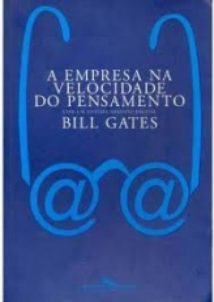 Capa de A empresa na velocidade do pensamento - Bill Gates