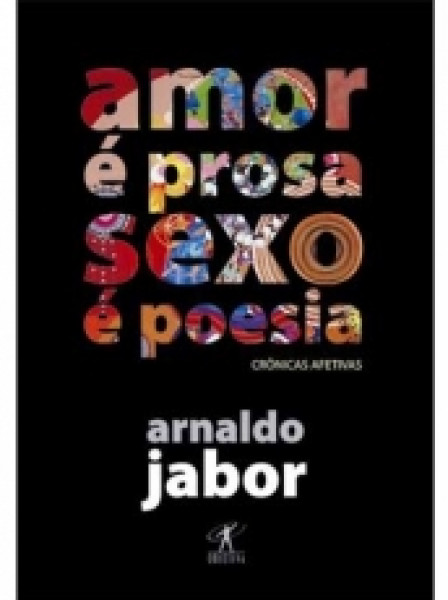 Capa de Amor é prosa, sexo é poesia - Arnaldo Jabor