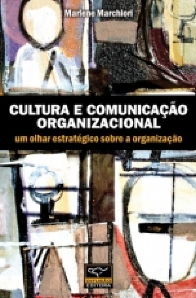 Capa de Cultura e comunicação organizacional - Marlene Marchiori