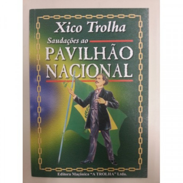 Capa de Saudações ao pavilhão nacional - Francisco de Assis Carvalho (Xico Trolha)