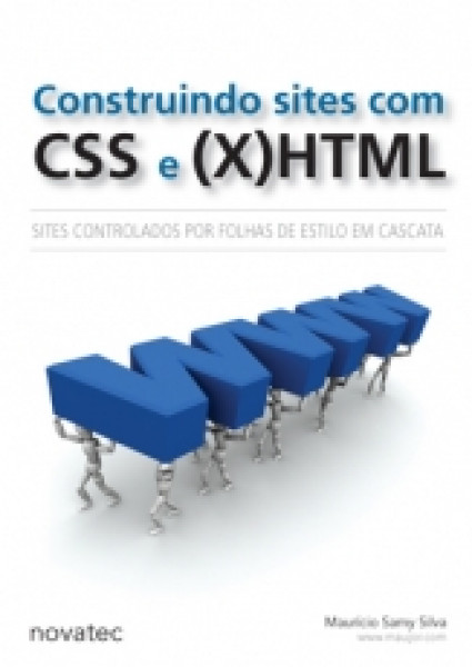 Capa de Construindo sites com CSS e (X)HTML - Maurício Samy Silva