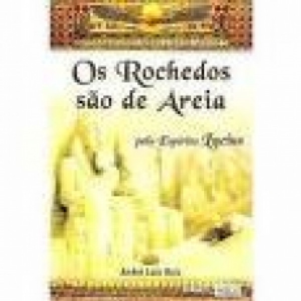 Capa de Os rochedos são de areia - André Luiz Ruiz; Espírito Lucius
