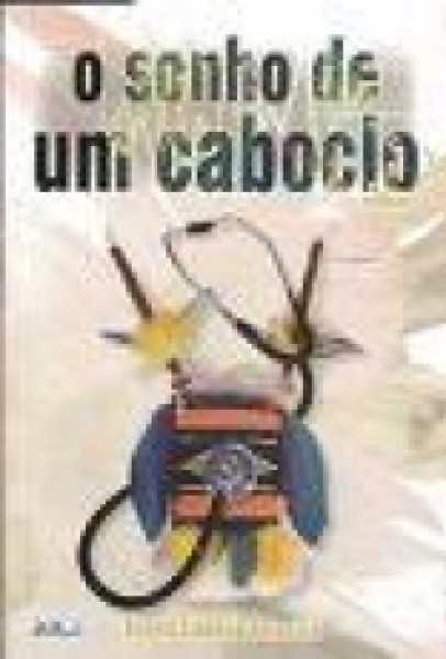 Capa de O sonho de um caboclo - Elzita Ladeia Teixeira