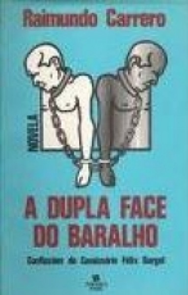 Capa de A dupla face do baralho - Raimundo Carrero