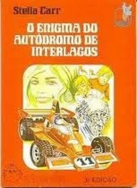 Capa de O enigma do autódromo de Interlagos - Stella Carr