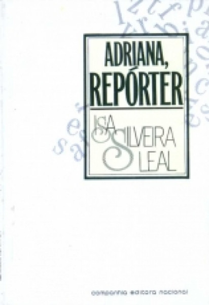 Capa de Adriana, repórter - Isa Silveira Leal