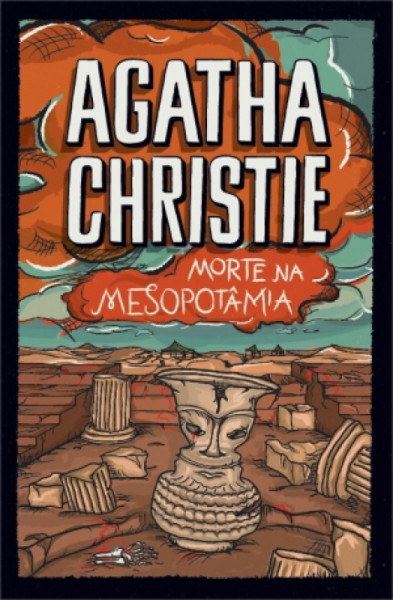 Capa de Morte na Mesopotâmia - Agatha Christie