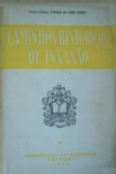 Capa de Caminhos históricos da invasão - T. C. Antônio S. Júnior