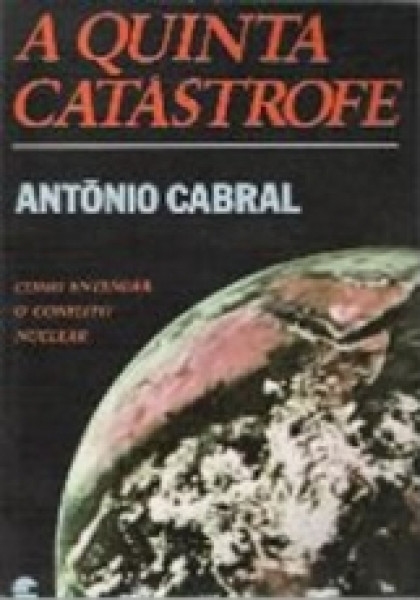 Capa de A quinta catastrofe - Antonio Cabral