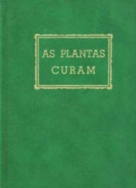 Capa de As plantas curam - Alfons Balbach; Alfonsas Balbachas
