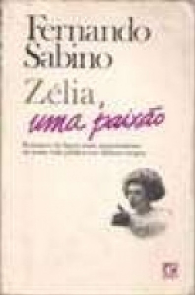 Capa de Zélia, uma paixão - Fernando Sabino