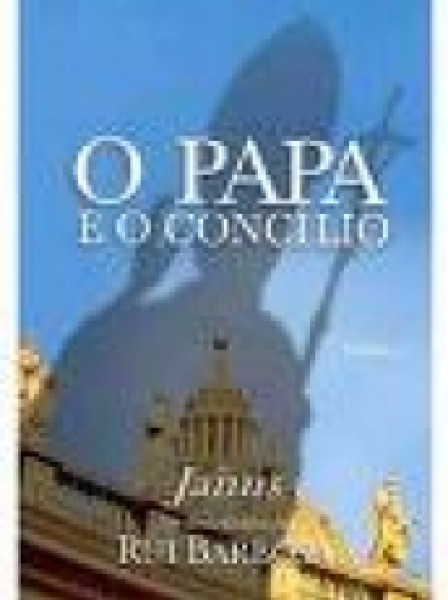 Capa de O papa e o concílio volume 1 - Rui Barbosa
