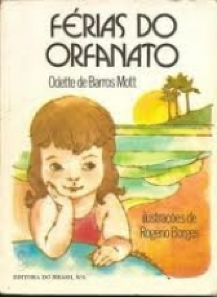 Capa de Férias do orfanato - Odette de Barros Mott