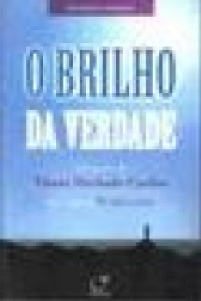 Capa de O brilho da verdade - Eliana Machado Coelho; Espírito Schellida